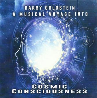 A Musical Voyage into Cosmic Consciousness by Barry Goldstein (Download)