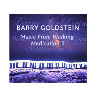 Music from Walking Meditation 5 by Barry Goldstein (Download)