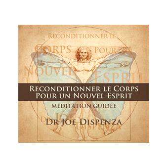 FR-Reconditionner le corps pour un nouvel esprit (1-CD)