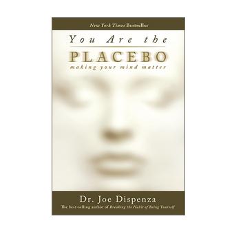 You Are the Placebo Book (Paperback)
