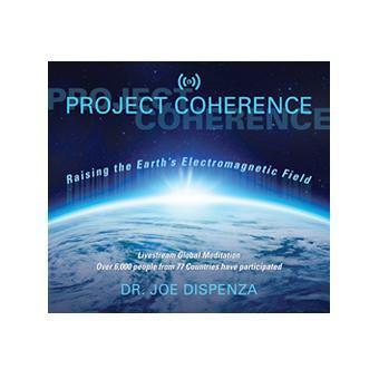 Project Coherence: Raising the Earth's Electromagnetic Field (Download)