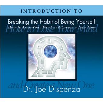 Introduction to Breaking the Habit of Being Yourself (1-CD)