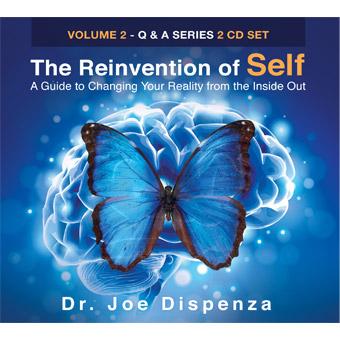 The Reinvention of Self: A Guide to Changing Your Reality from the Inside Out (2-CD Set)